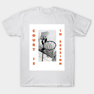 Court Is In Session T-Shirt